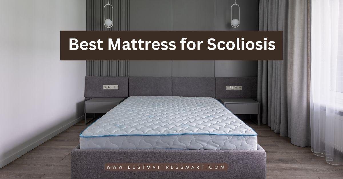 best mattress for scoliosis